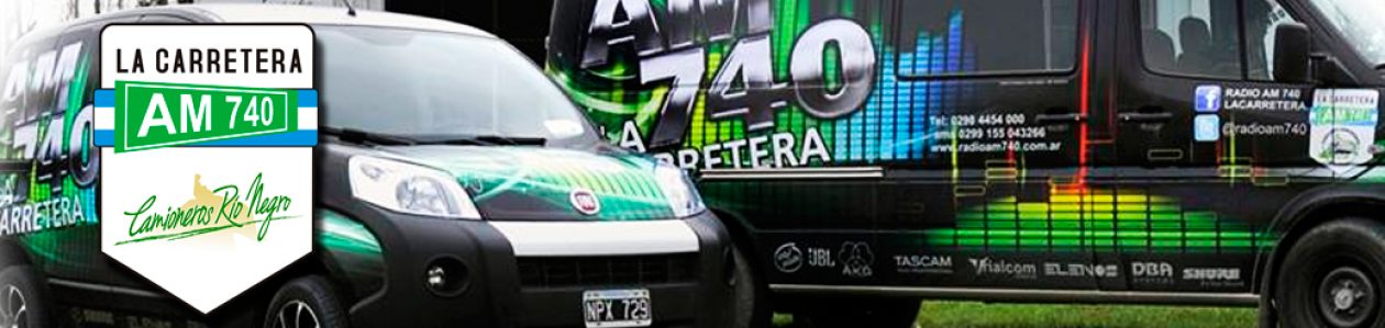 La Carretera ? AM 740 Khz